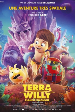 Terra Willy: Cuộc Phiêu Lưu Đến Hành Tinh Lạ